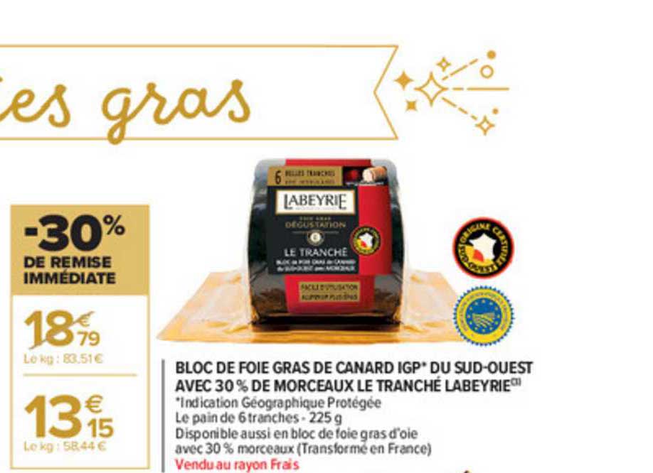 bloc de foie gras de canard igp du sud-ouest avec 30% de morceaux le tranché labeyrie