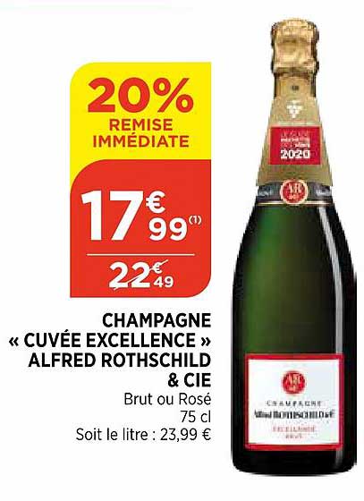 champagne cuvée excellence alfred rothschild & cie 20% de remise immédiate