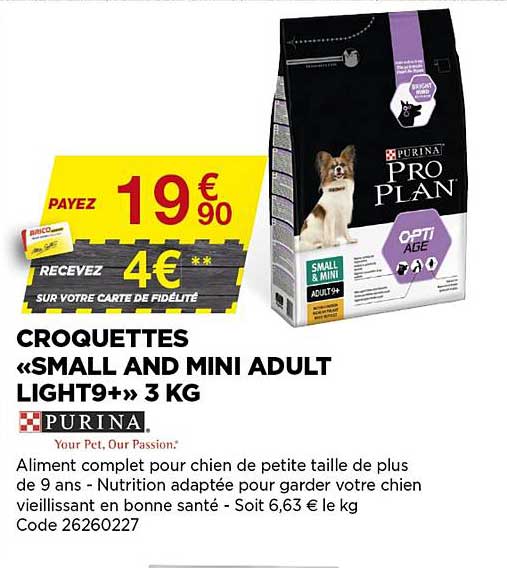 croquettes «small and mini adult light9+» 3 kg purina