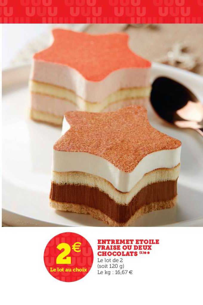 entremet étoile fraise ou deux chocolats