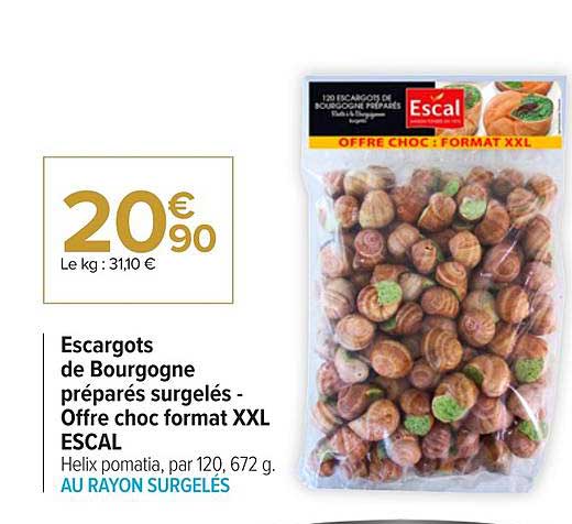 escargots de bourgogne préparés surgelés - offre choc format xxl escal