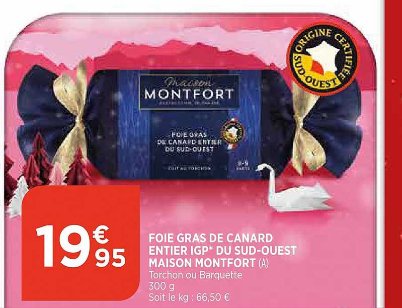 Foie Gras De Canard Entier Igp Du Sud Ouest Maison Monfort
