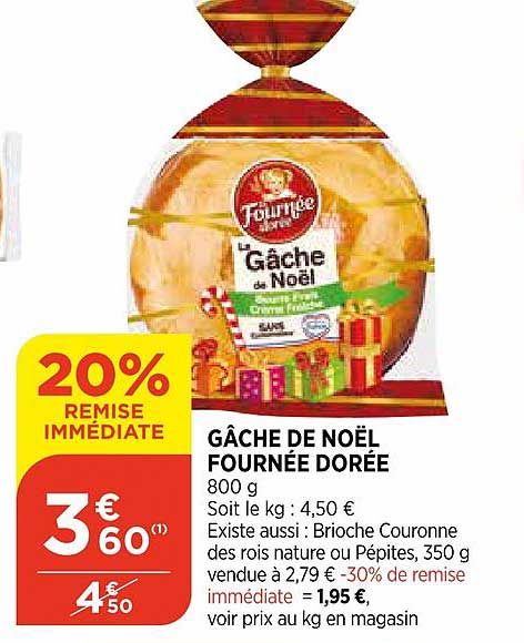 gâche de noël fournée dorée 20% de remise immédiate