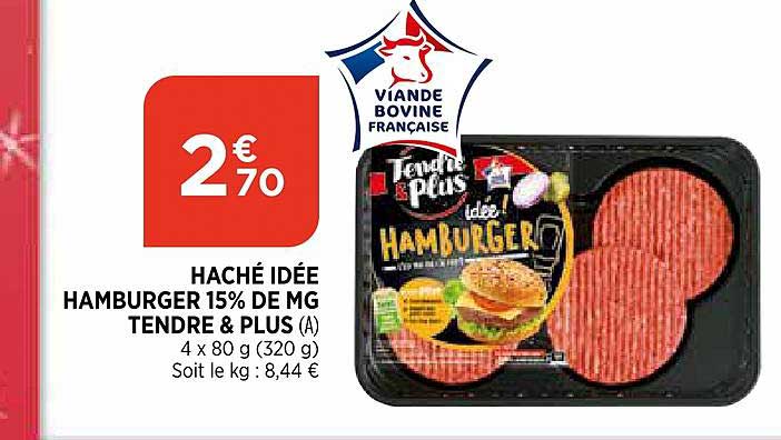 haché idée hamburger 15% de mg tendre & plus