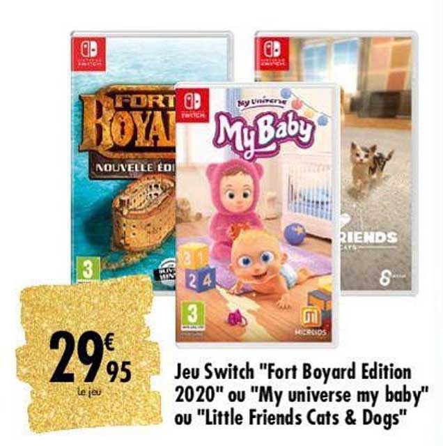 jeu switch "fort boyard edition 2020" ou "my universe my baby" ou "little friends cats & dogs"