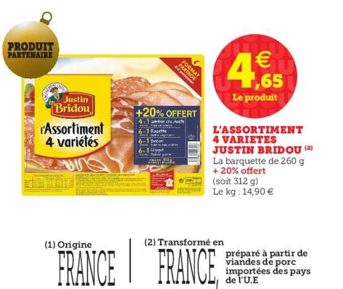 l'assortiment 4 variétés justin bridou