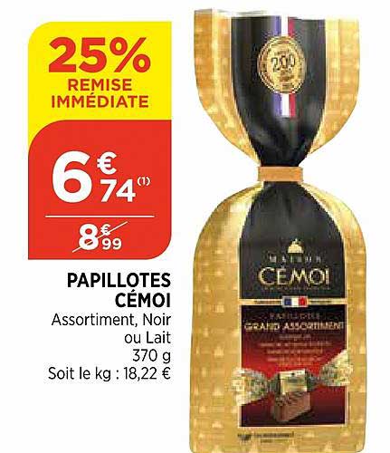 papillotes cémoi 25% de remise immédiate