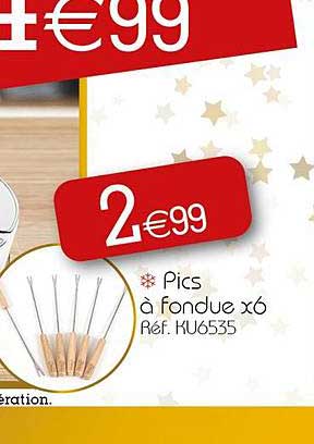 pics à fondue x6
