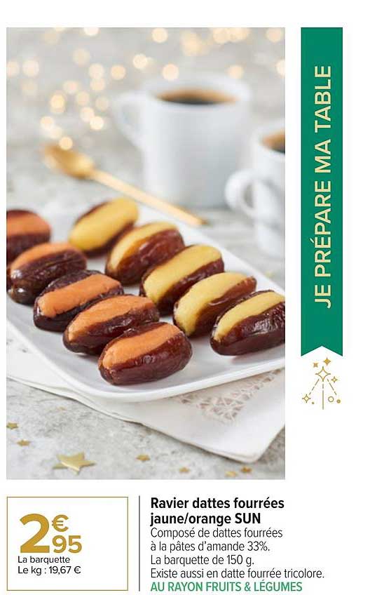 ravier dattes fourrées jaune-orange sun