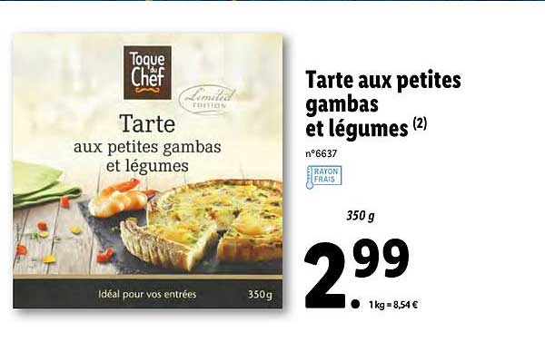 tarte aux petites gambas et légumes toque du chef