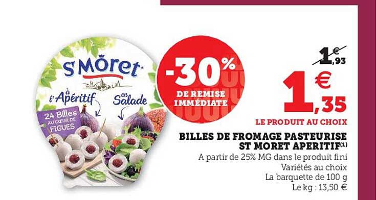 billes de fromage pasteurisé st moret aperitif -30% de remise immédiate