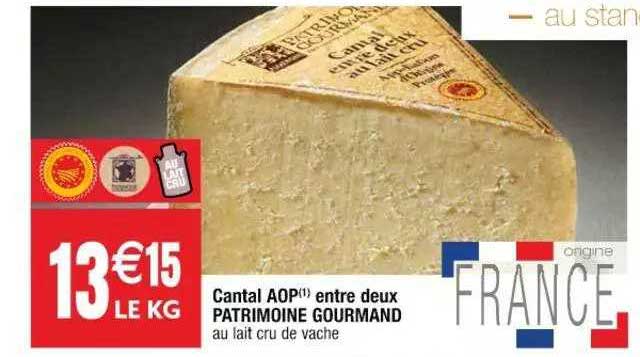 Cantal Aop Entre Deux Patrimoine Gourmand