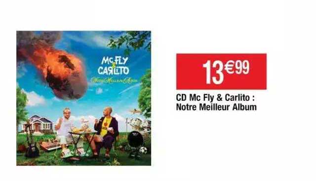 cd mc fly & carlito : notre meilleur album