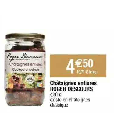 Châtaignes Entières Roger Descours