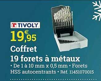 coffret 19 forets à métaux tivoly