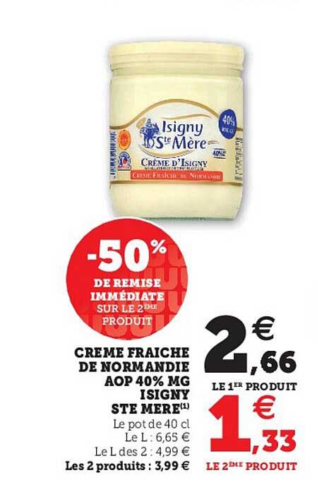 crème fraîche de normandie aop 40% mg isigny ste mère