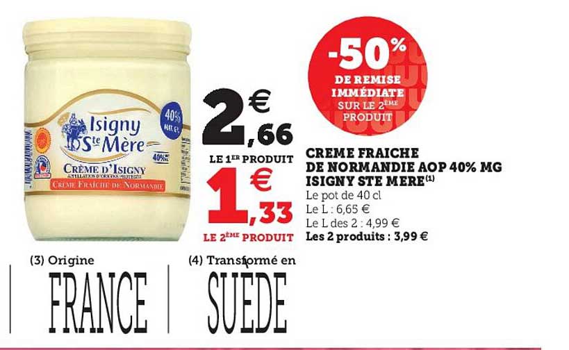 crème fraîche de normandie aop 40% mg isigny ste mère -50% de remise immédiate sur le 2ème produit