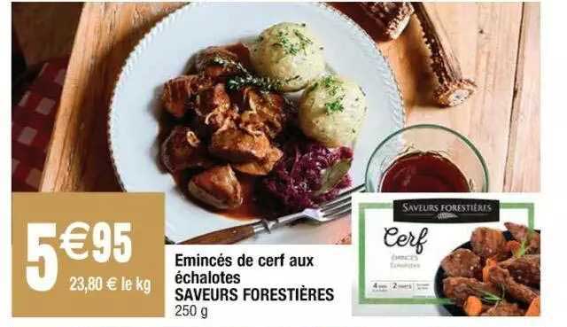émincés de cerf aux échalotes saveurs forestières