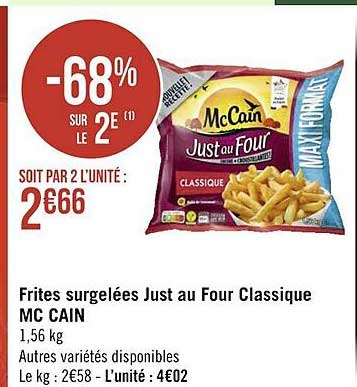 Frites Surgelées Just Au  Four Classique Mc Cain