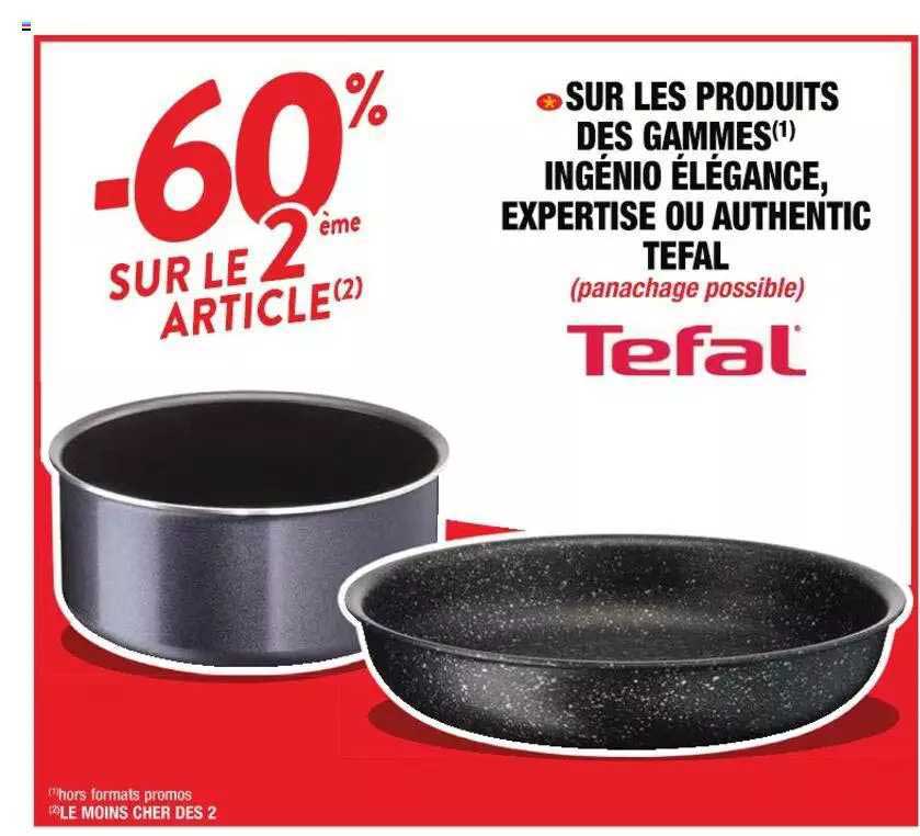 Gammes Ingénio élégance, Expertise Ou Authentic Tefal