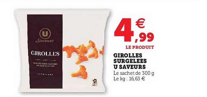 Girolles Surgelées U Saveurs