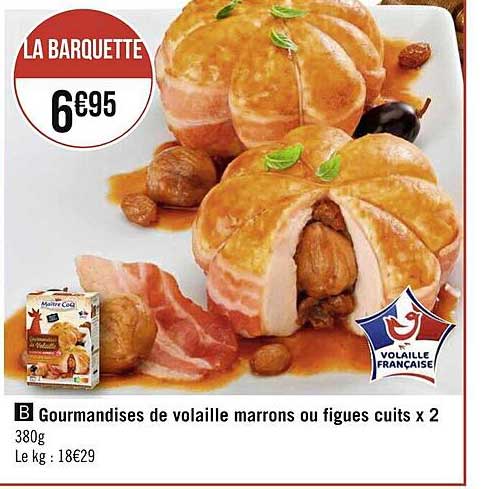 Gourmandises De Volaille Marrons Ou Figues Cuits X2 Maître Coq
