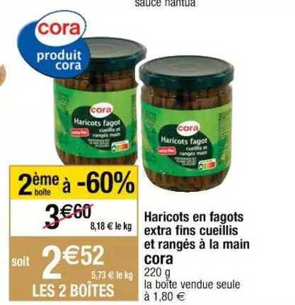 haricots en fagots extra fins cueillis et rangés à la main cora