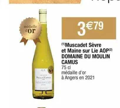 muscadet sèvre et maine sur lie aop domaine du moulin camus