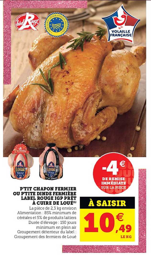 p'tit chapon fermier ou p'tite dinde fermière label rouge igp prêt à cuire de loué