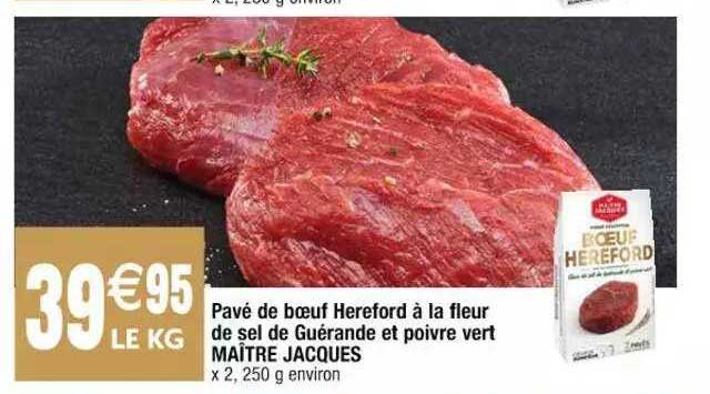 pavé de bœuf heneford à la fleur de sel de guérande et poivre vert maître jacques