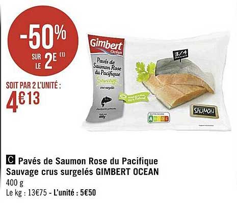 Pavés De Saumon Rose Du Pacifique Sauvage Crus Surgelés Gimbert Ocean -50% Sur Le 2e