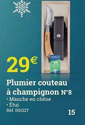 plumier couteau à champignon n°8