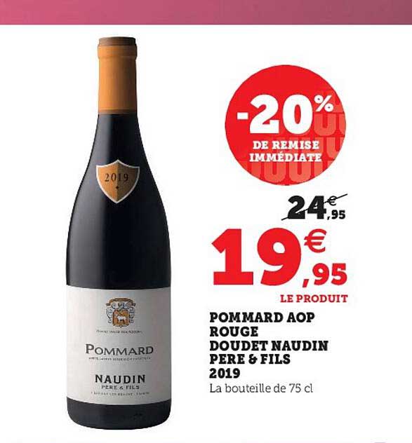pommard aop rouge doudet naudin père & fils 2019 -20% de remise immédiate