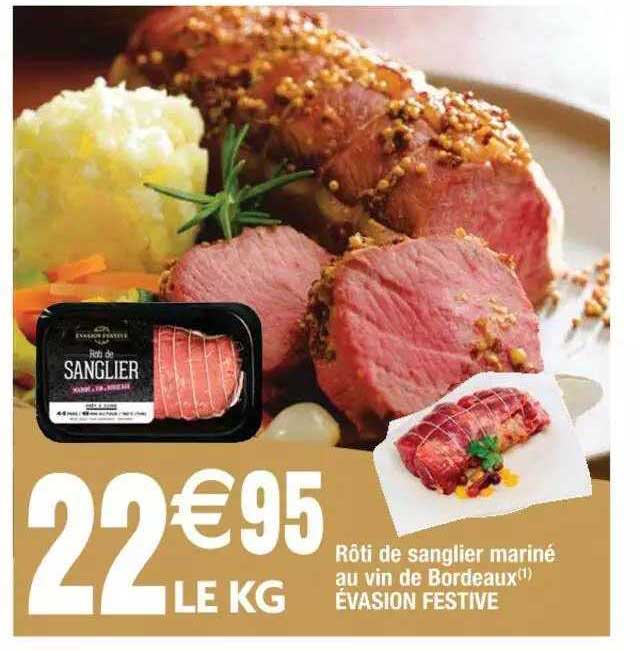 rôti de sanglier mariné au vin de bordeaux évasion festive