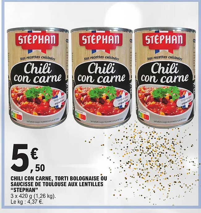 chili con carne torti bolognaise ou saucisse de toulouse aux lentilles "stephan"