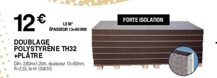 doublage polystyrène th32 +plâtre