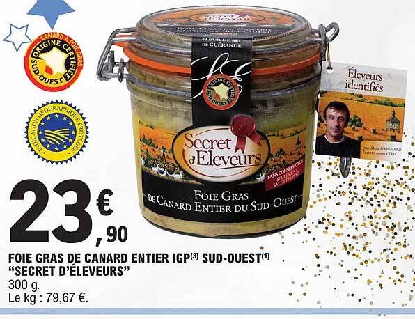 foie gras de canard entier igp sud-ouest "secret d'éleveurs"