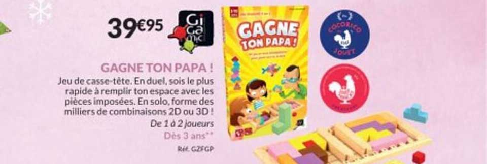 gagne ton papa !
