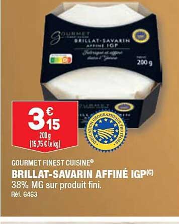 gourmet finest cuisine brillat-savarin affiné igp