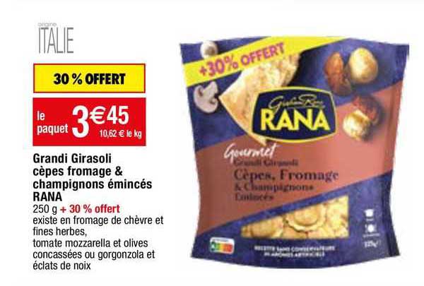 grandi girasoli cèpes fromage & champignons émincés rana