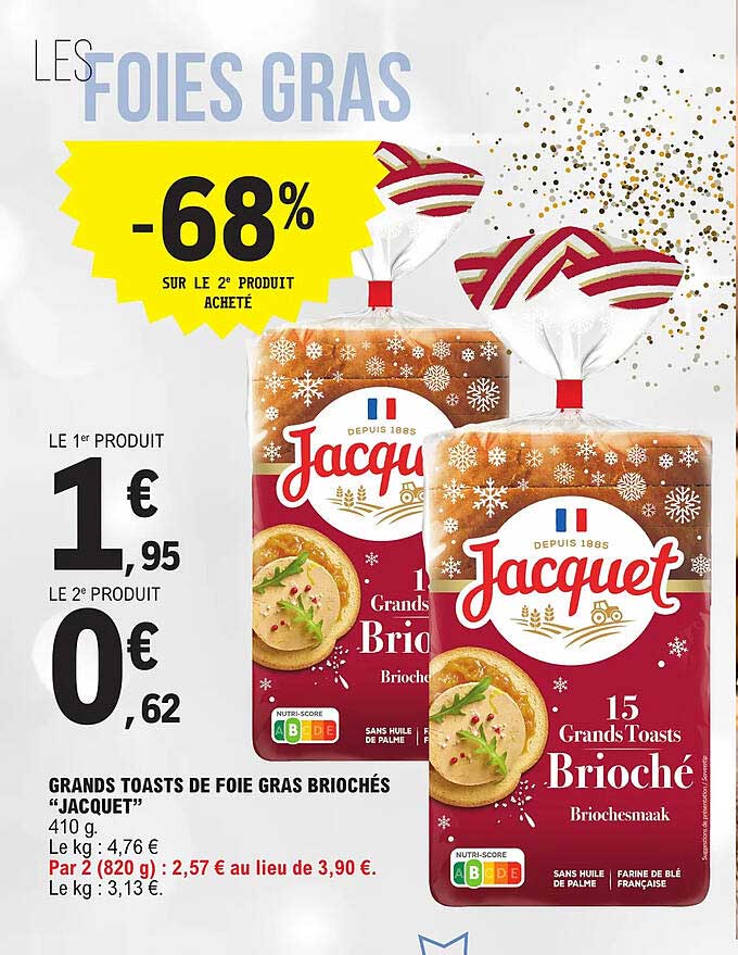 grands toastes de foie gras briochés "jacquet"