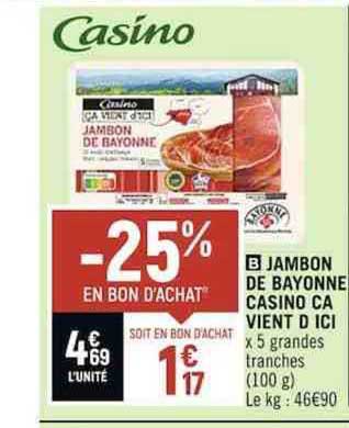 jambon de bayonne casino ça vient d'ici