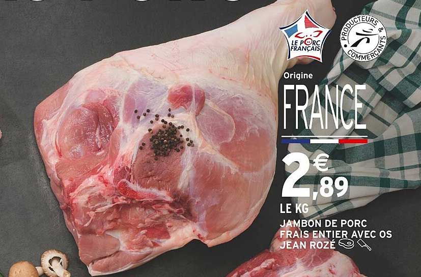 jambon de porc frais entier avec os jean rozé