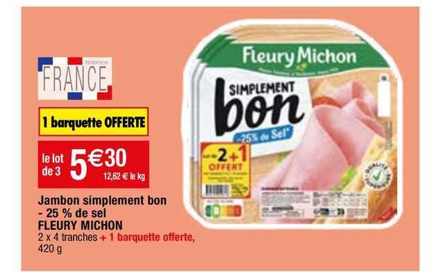 jambon simplement bon -25% de sel fleury michon