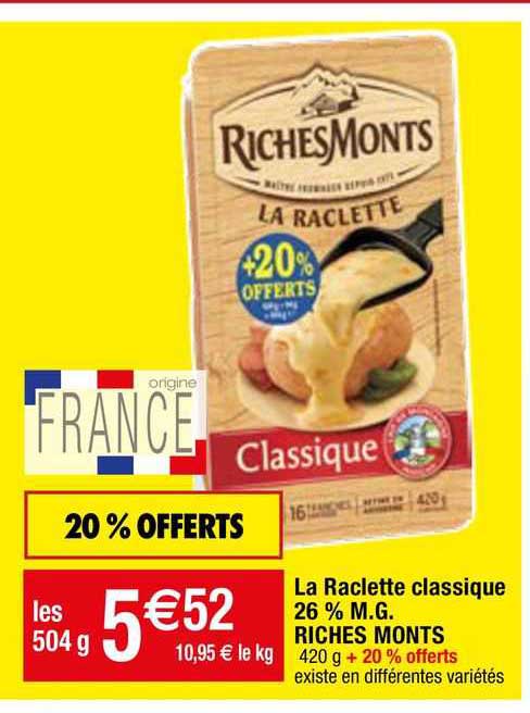 la raclette classique 26% m.g. riches monts