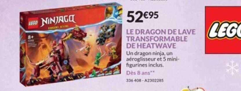 le dragon de lave transformable de heatwave