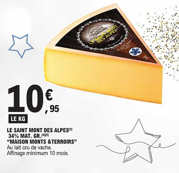 le saint mont des alpes 34% mat. gr. "maison monts & terroirs"