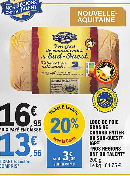lobe de foie gras de canard entier du sud-ouest igp "nos regions ont du talent"