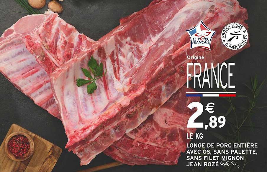 longe de porc entière avec os, sans palette, sans filet mignon jean rozé