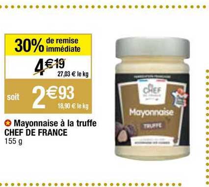 Mayonnaise à La Truffe Chef De France